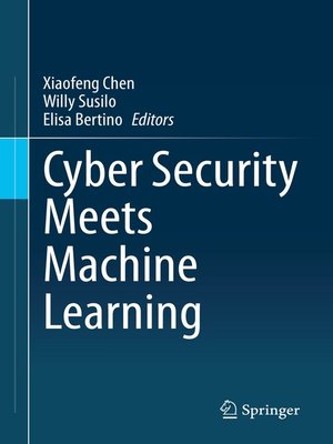 cover image of Cyber Security Meets Machine Learning